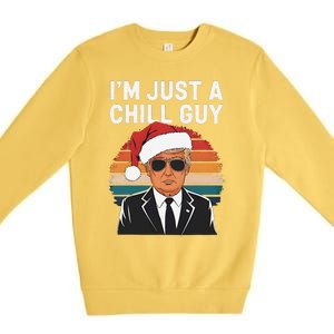 IM Just A Chill Guys Funny Trump Santa Hat Christmas Premium Crewneck Sweatshirt