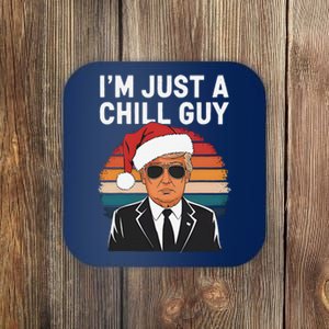 IM Just A Chill Guys Funny Trump Santa Hat Christmas Coaster