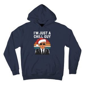 IM Just A Chill Guys Funny Trump Santa Hat Christmas Tall Hoodie