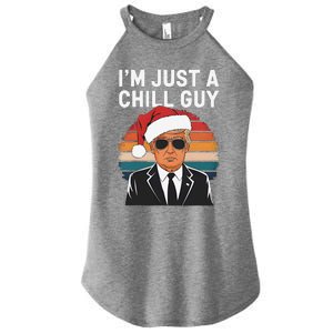 IM Just A Chill Guys Funny Trump Santa Hat Christmas Women's Perfect Tri Rocker Tank