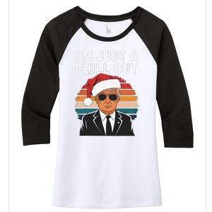 IM Just A Chill Guys Funny Trump Santa Hat Christmas Women's Tri-Blend 3/4-Sleeve Raglan Shirt