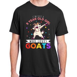 I'm Just A 9 Year Old Girl Who Loves Goats Goat Girl Adult ChromaSoft Performance T-Shirt