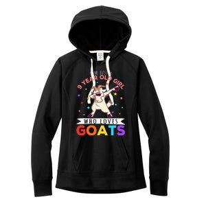 I'm Just A 9 Year Old Girl Who Loves Goats Goat Girl Women's Fleece Hoodie