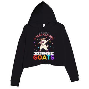 I'm Just A 9 Year Old Girl Who Loves Goats Goat Girl Crop Fleece Hoodie