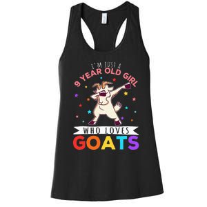 I'm Just A 9 Year Old Girl Who Loves Goats Goat Girl Women's Racerback Tank