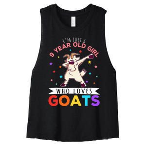 I'm Just A 9 Year Old Girl Who Loves Goats Goat Girl Women's Racerback Cropped Tank