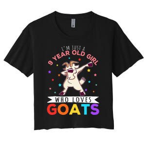 I'm Just A 9 Year Old Girl Who Loves Goats Goat Girl Women's Crop Top Tee