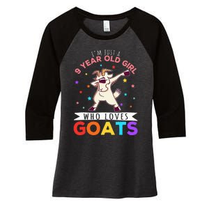 I'm Just A 9 Year Old Girl Who Loves Goats Goat Girl Women's Tri-Blend 3/4-Sleeve Raglan Shirt