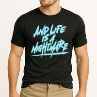 Im Just A An Adult And Life Is A Nightmare Cooling Performance Crew T-Shirt
