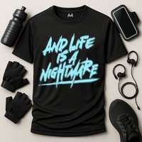Im Just A An Adult And Life Is A Nightmare Cooling Performance Crew T-Shirt