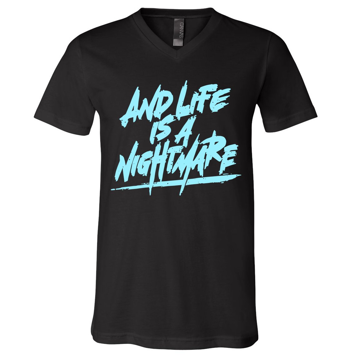 Im Just A An Adult And Life Is A Nightmare V-Neck T-Shirt