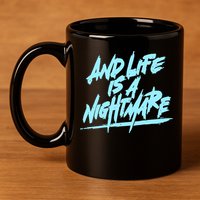 Im Just A An Adult And Life Is A Nightmare 11oz C Handle Ceramic Mug