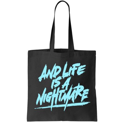Im Just A An Adult And Life Is A Nightmare Bag