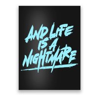 Im Just A An Adult And Life Is A Nightmare Poster