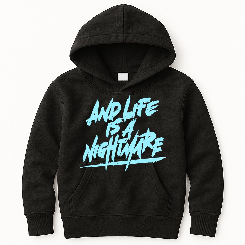 Im Just A An Adult And Life Is A Nightmare Kids Hoodie