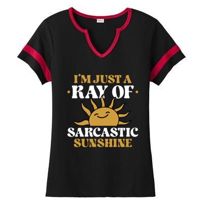 IM Just A Ray Of Sarcastic Sunshine Humor Sarcastic Cool Gift Ladies Halftime Notch Neck Tee