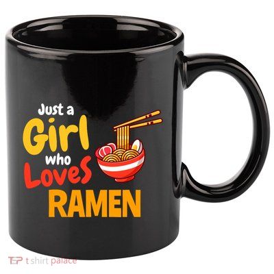 IM Just A Girl Who Loves Ra Cute Noodle Foodie 11oz C Handle Ceramic Mug