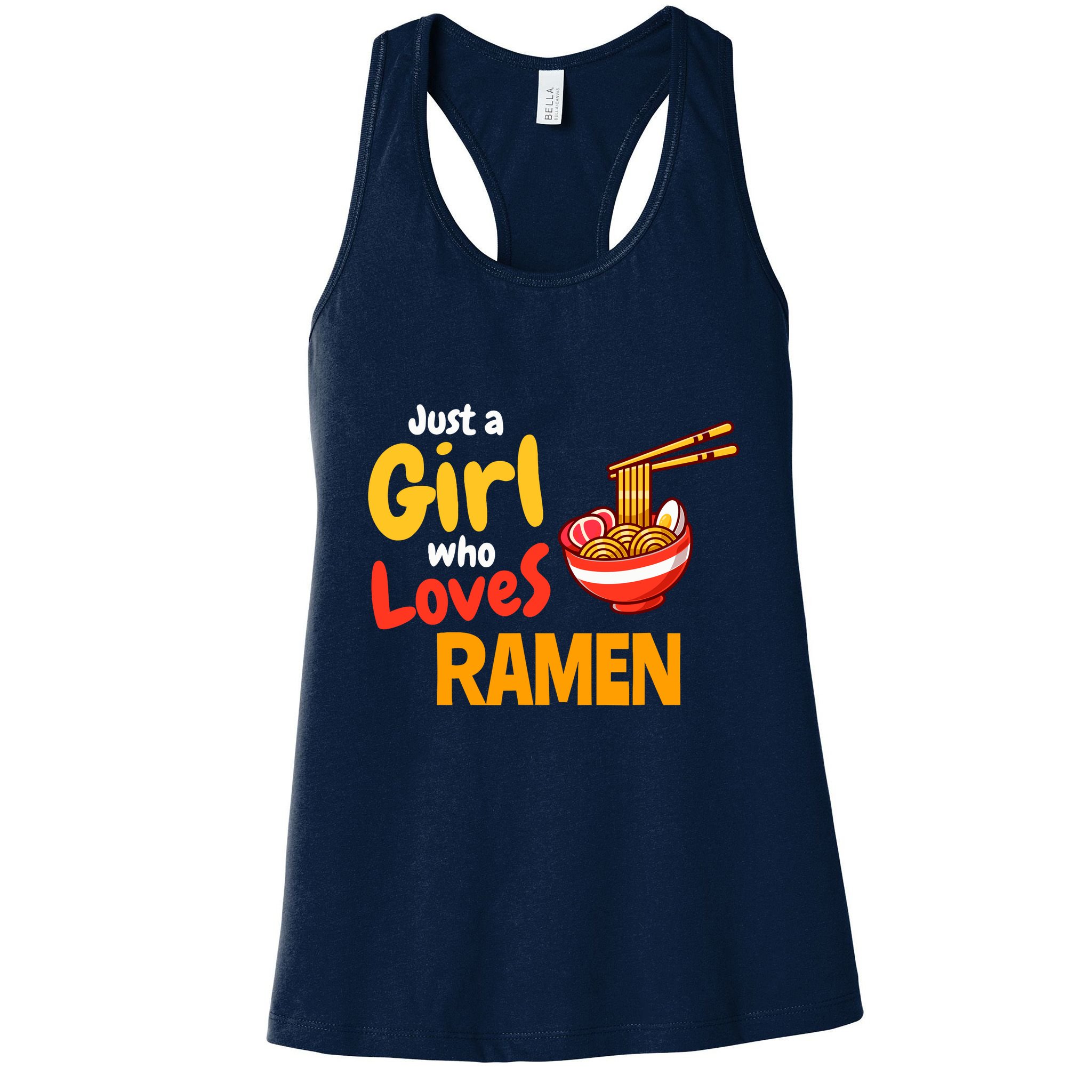 IM Just A Girl Who Loves Ra Cute Noodle Foodie Womens Tank Top