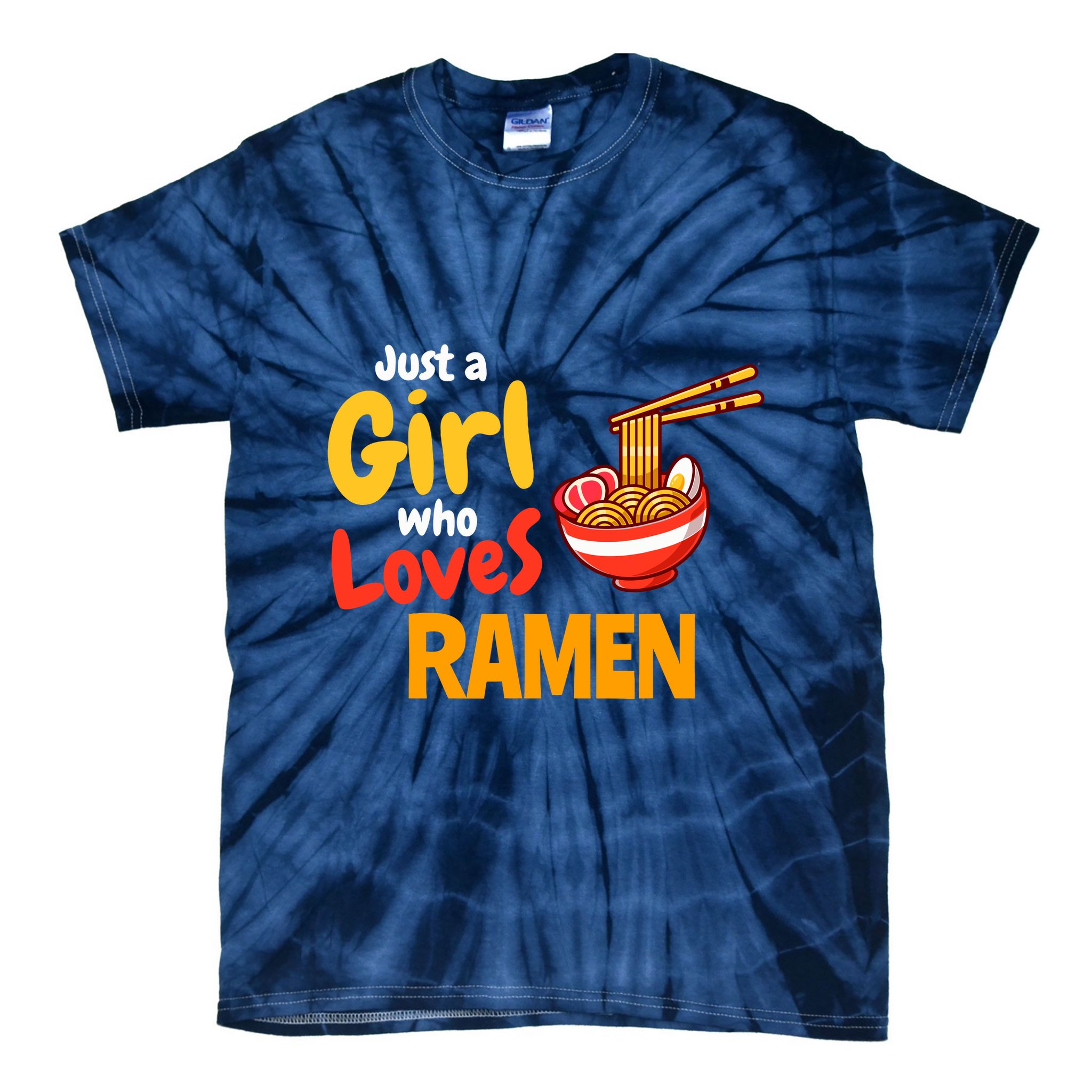 IM Just A Girl Who Loves Ra Cute Noodle Foodie Tie-Dye T-Shirt