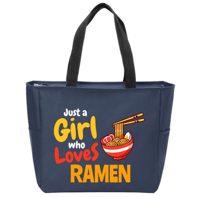 IM Just A Girl Who Loves Ra Cute Noodle Foodie Zip Tote Bag