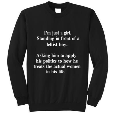 IM Just A Girl Standing In Front Of A Leftist Sweatshirt