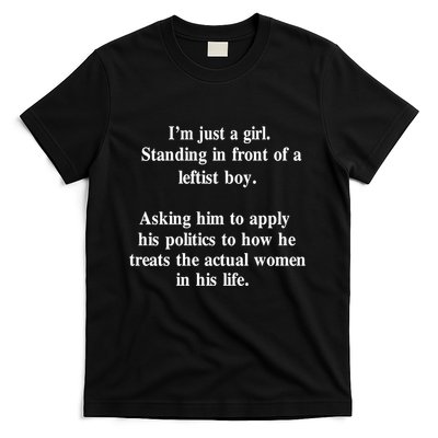 IM Just A Girl Standing In Front Of A Leftist T-Shirt