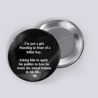 IM Just A Girl Standing In Front Of A Leftist Button
