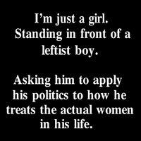 IM Just A Girl Standing In Front Of A Leftist Button