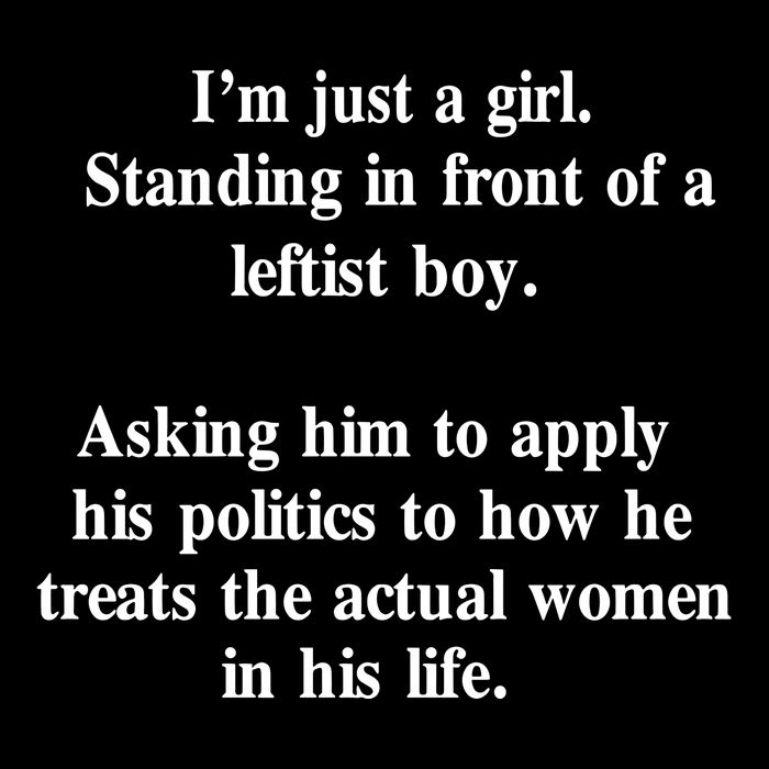IM Just A Girl Standing In Front Of A Leftist Button