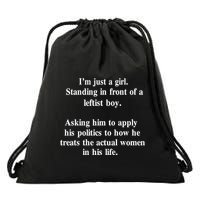 IM Just A Girl Standing In Front Of A Leftist Drawstring Bag
