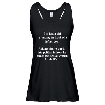 IM Just A Girl Standing In Front Of A Leftist Ladies Essential Flowy Tank