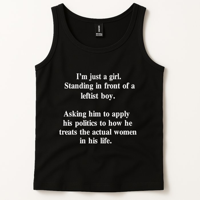 IM Just A Girl Standing In Front Of A Leftist Tank Top