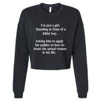 IM Just A Girl Standing In Front Of A Leftist Cropped Pullover Crew