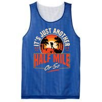 ItS Just Another Half Mile Or So Mountain Hiking Trail Hike Gift Mesh Reversible Basketball Jersey Tank