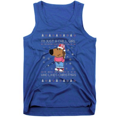 Im Just A Chill Girl Who Likes Xmas Ugly Sweater Tank Top