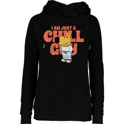 IM Just A Chill Guy Funny Meme Womens Funnel Neck Pullover Hood