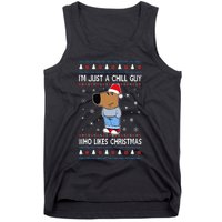 IM Just A Chill Guy Who Likes Christmas Ugly Sweater Tank Top