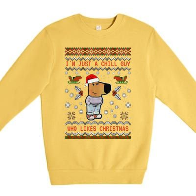 IM Just A Chill Guy Who Likes Christmas Gift Premium Crewneck Sweatshirt