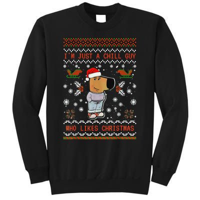 IM Just A Chill Guy Who Likes Christmas Gift Sweatshirt