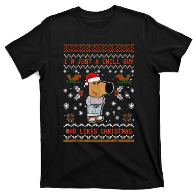 IM Just A Chill Guy Who Likes Christmas Gift T-Shirt