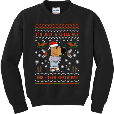 IM Just A Chill Guy Who Likes Christmas Gift Kids Sweatshirt