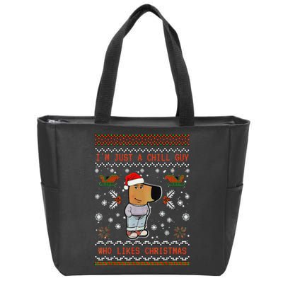 IM Just A Chill Guy Who Likes Christmas Gift Zip Tote Bag