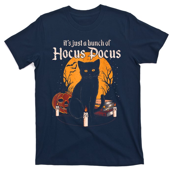 It's Just A Bunch Of Hocus Pocus Funny Halloween Black Cat T-Shirt