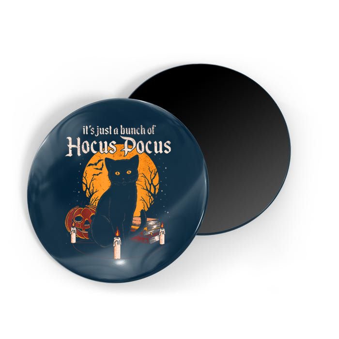 It's Just A Bunch Of Hocus Pocus Funny Halloween Black Cat Magnet