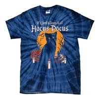 It's Just A Bunch Of Hocus Pocus Funny Halloween Black Cat Tie-Dye T-Shirt