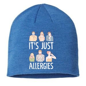 It's Just Allergies Allergy Allergic Rhinitis Gift Sustainable Beanie