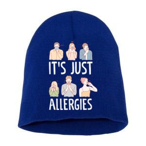 It's Just Allergies Allergy Allergic Rhinitis Gift Short Acrylic Beanie