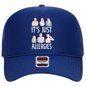 It's Just Allergies Allergy Allergic Rhinitis Gift High Crown Mesh Back Trucker Hat