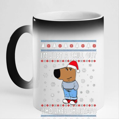 IM Just A Chill Guy Who Likes Christmas Ugly Sweater Gift 11oz Black Color Changing Mug