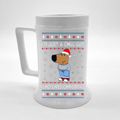 IM Just A Chill Guy Who Likes Christmas Ugly Sweater Gift Beer Stein